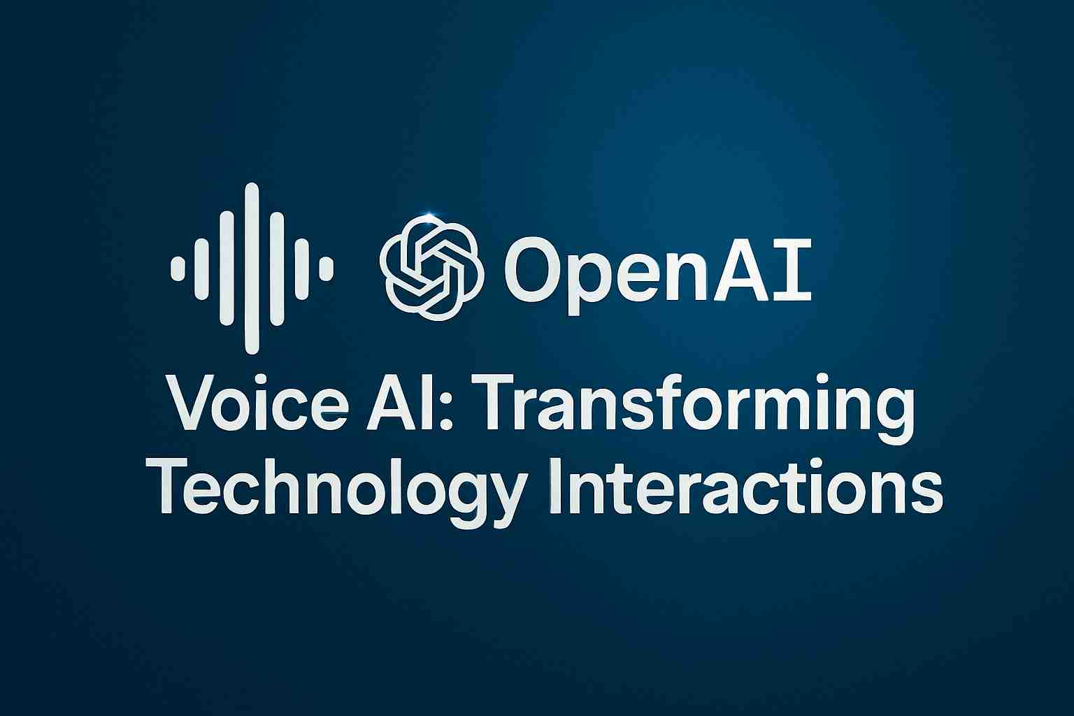 OpenAI’s Voice Intelligence: The Rise of Conversational Agents